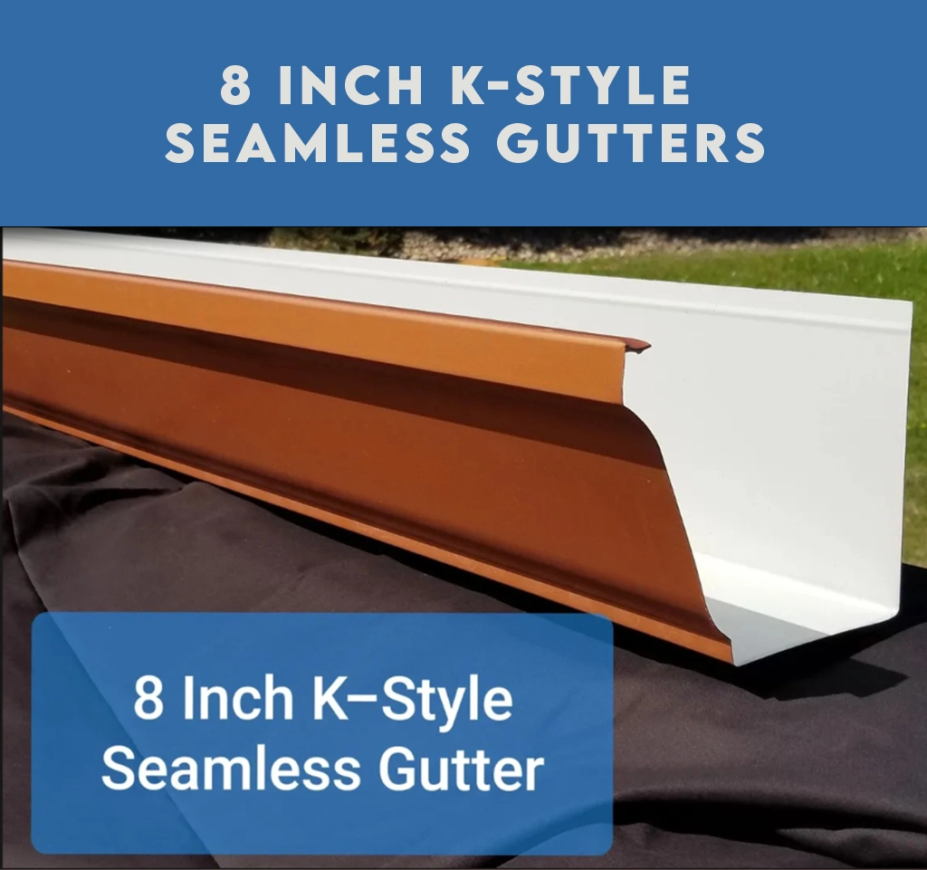 8 Inch K-Style Seamless Gutters