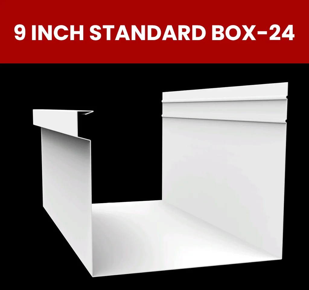 9 inch Standard Box-24 seamless gutter profile by OnSite Seamless, Aluminum, Galvalume and Copper